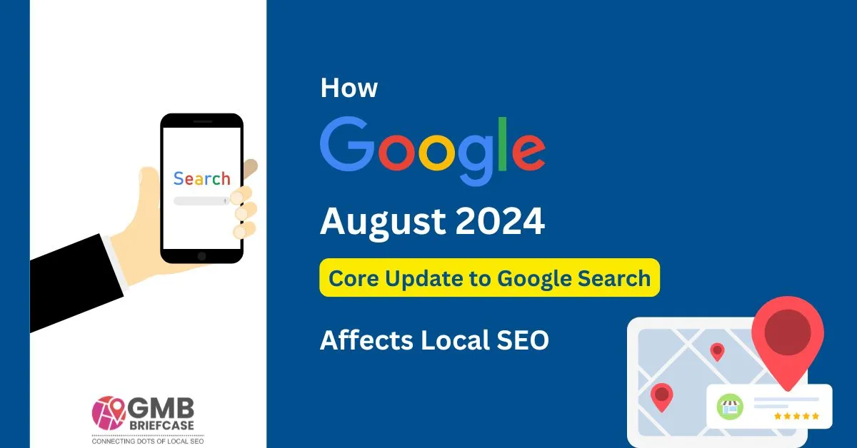 Feature image of How the August 2024 Core Update to Google Search Affects Local SEO