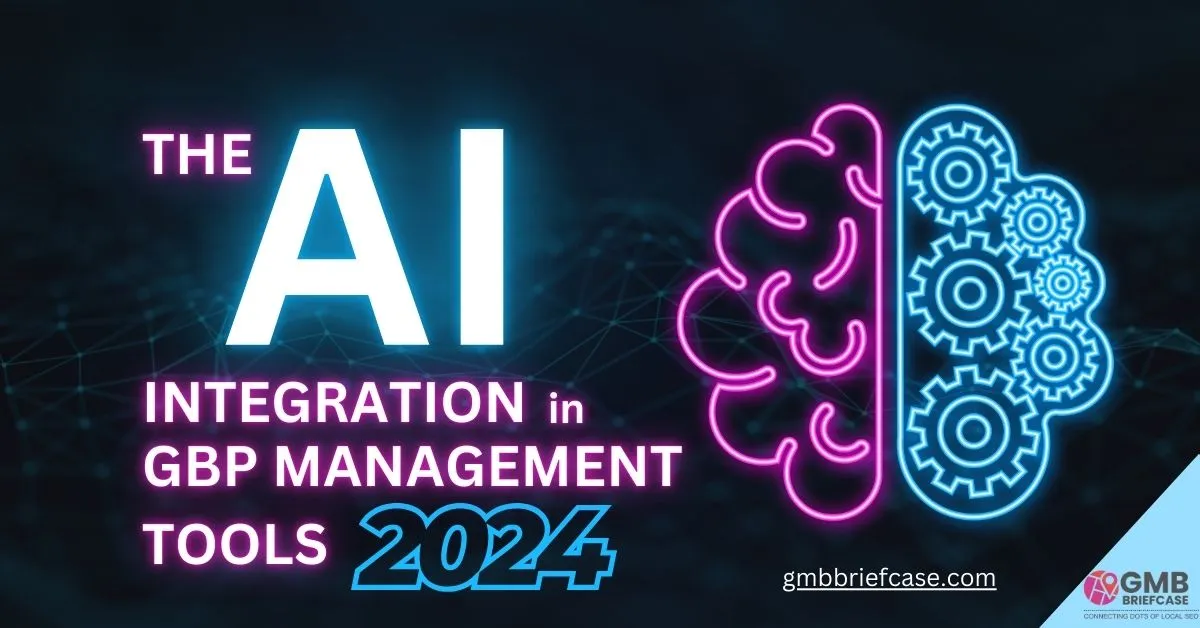 Feature image of How Will AI Integration Change GBP Management Tools in 2024