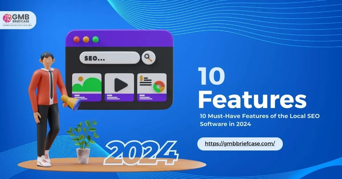 Feature image of 10 Must-Have Features of the Local SEO Software in 2024