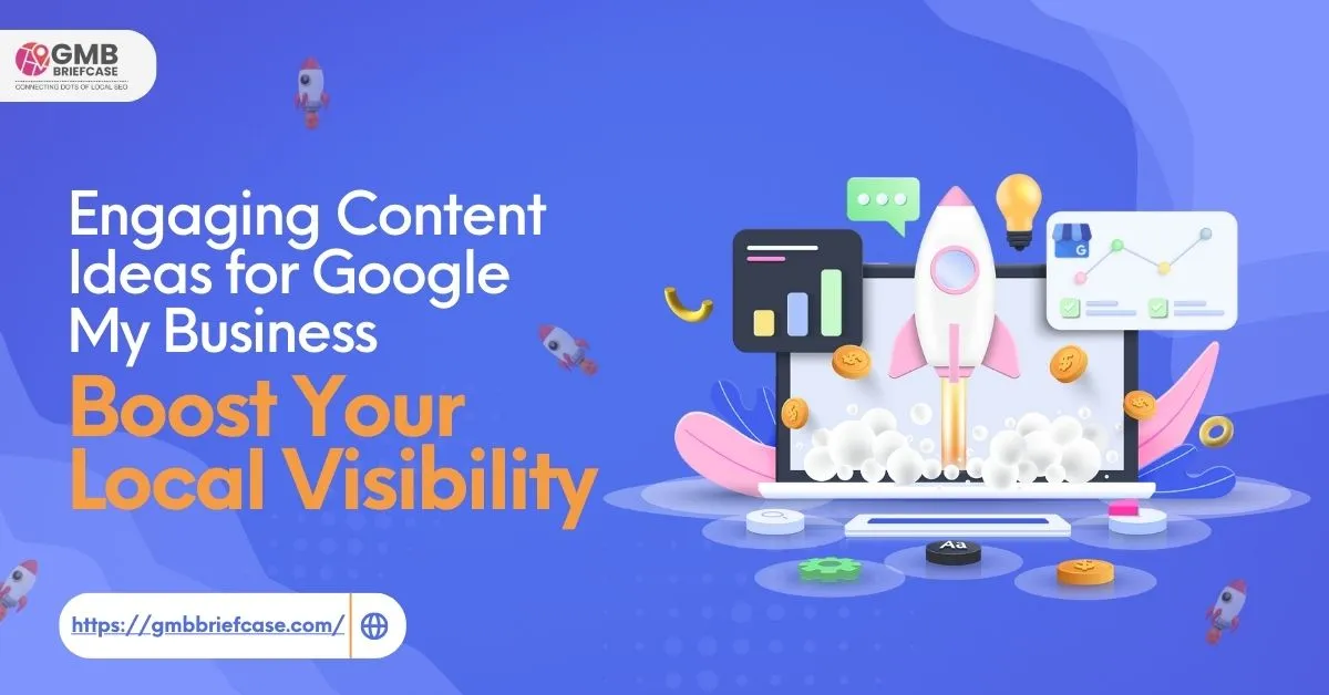 Feature image of Engaging Content Ideas for Google My Business: Boost Your Local Visibility