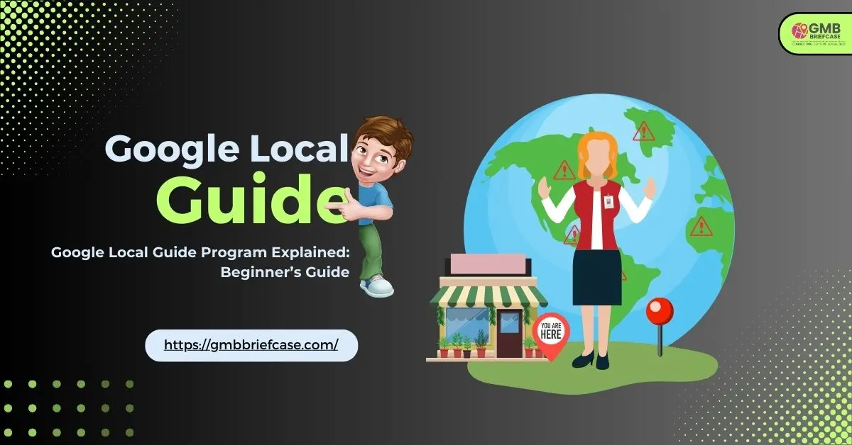 Feature image of Google Local Guide Program Explained: Beginner’s Guide